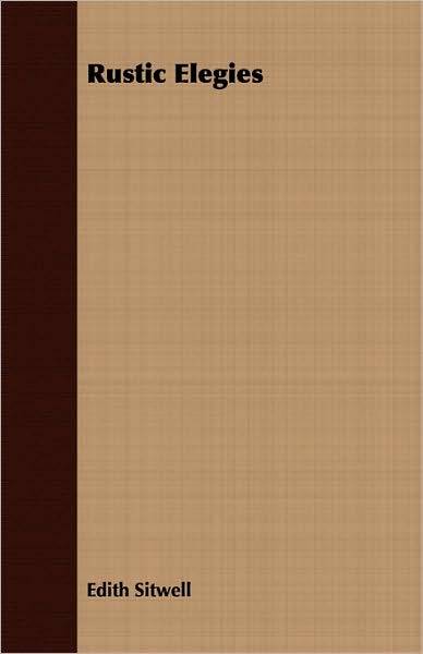 Rustic Elegies