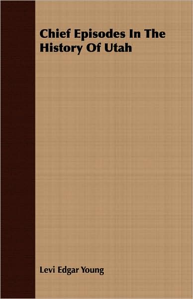 Chief Episodes In The History Of Utah