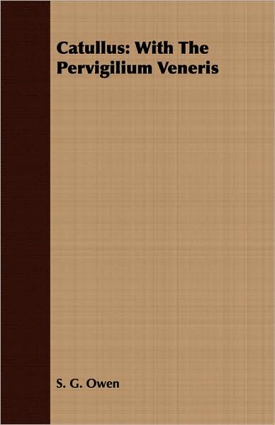 Catullus: With the Pervigilium Veneris
