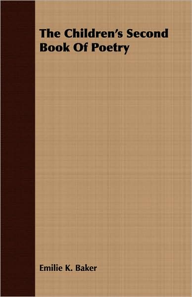 The Children's Second Book Of Poetry