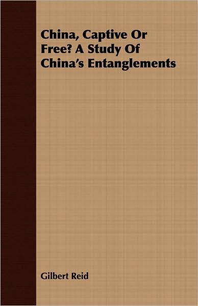 China, Captive Or Free? A Study Of China's Entanglements