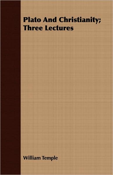 Plato and Christianity; Three Lectures