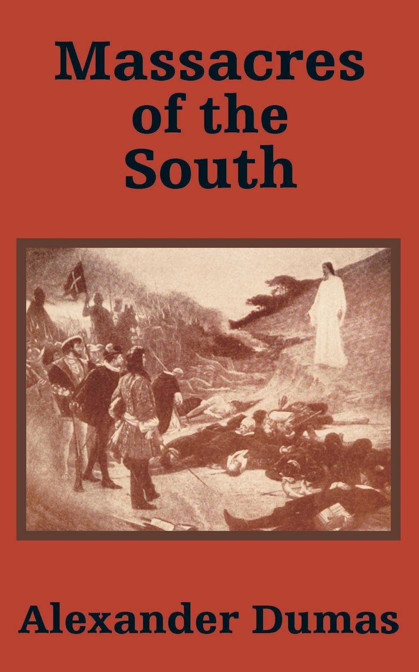 Massacres Of The South
