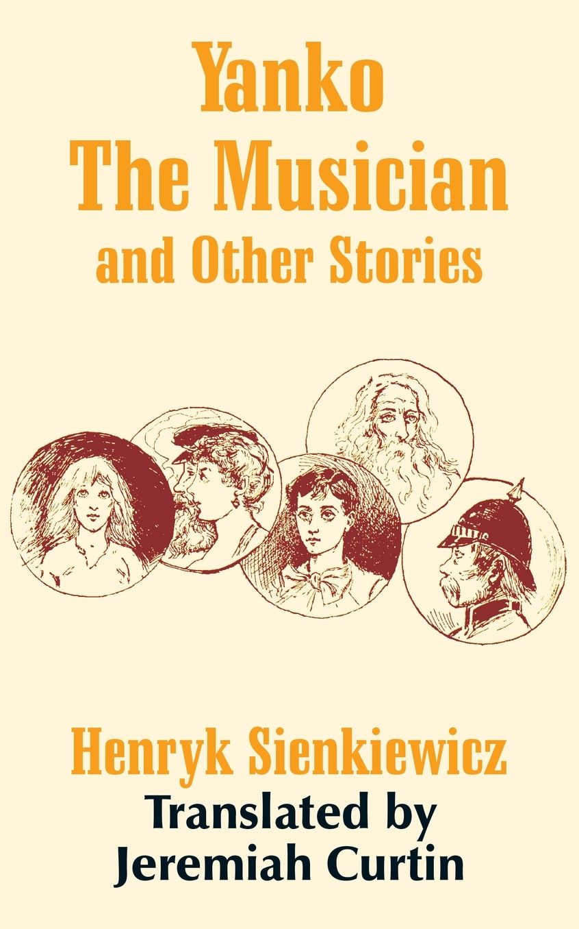 Yanko The Musician And Other Stories