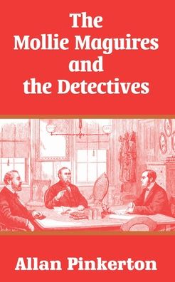 Mollie Maguires and the Detectives