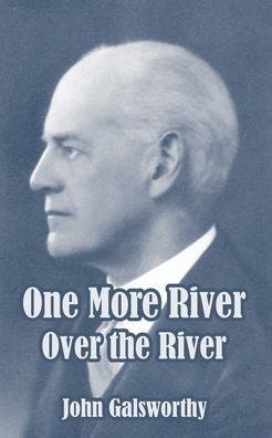 One More River: Over the River