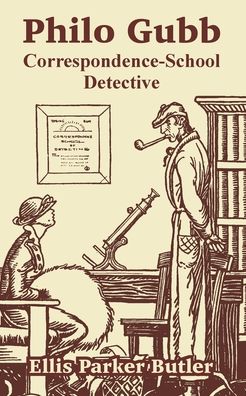 Philo Gubb: Correspondence-School Detective