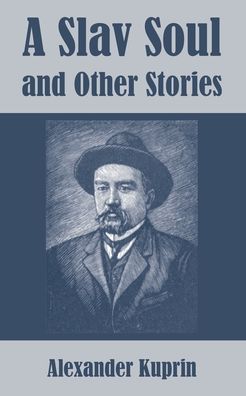 Slav Soul And Other Stories, A
