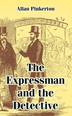 Expressman And The Detective, The