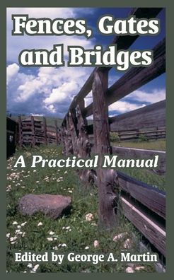 Fences, Gates And Bridges