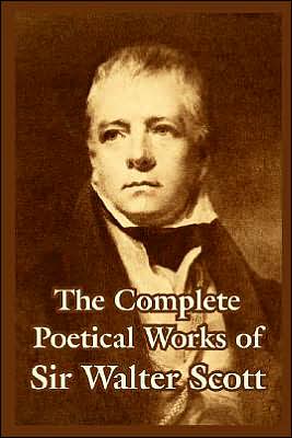 Complete Poetical Works of Sir Walter Scott