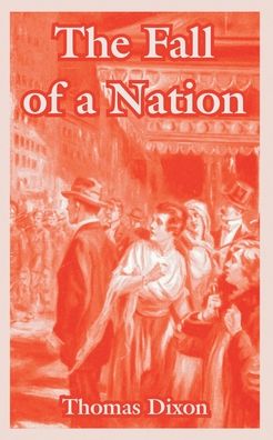 Fall Of A Nation, The