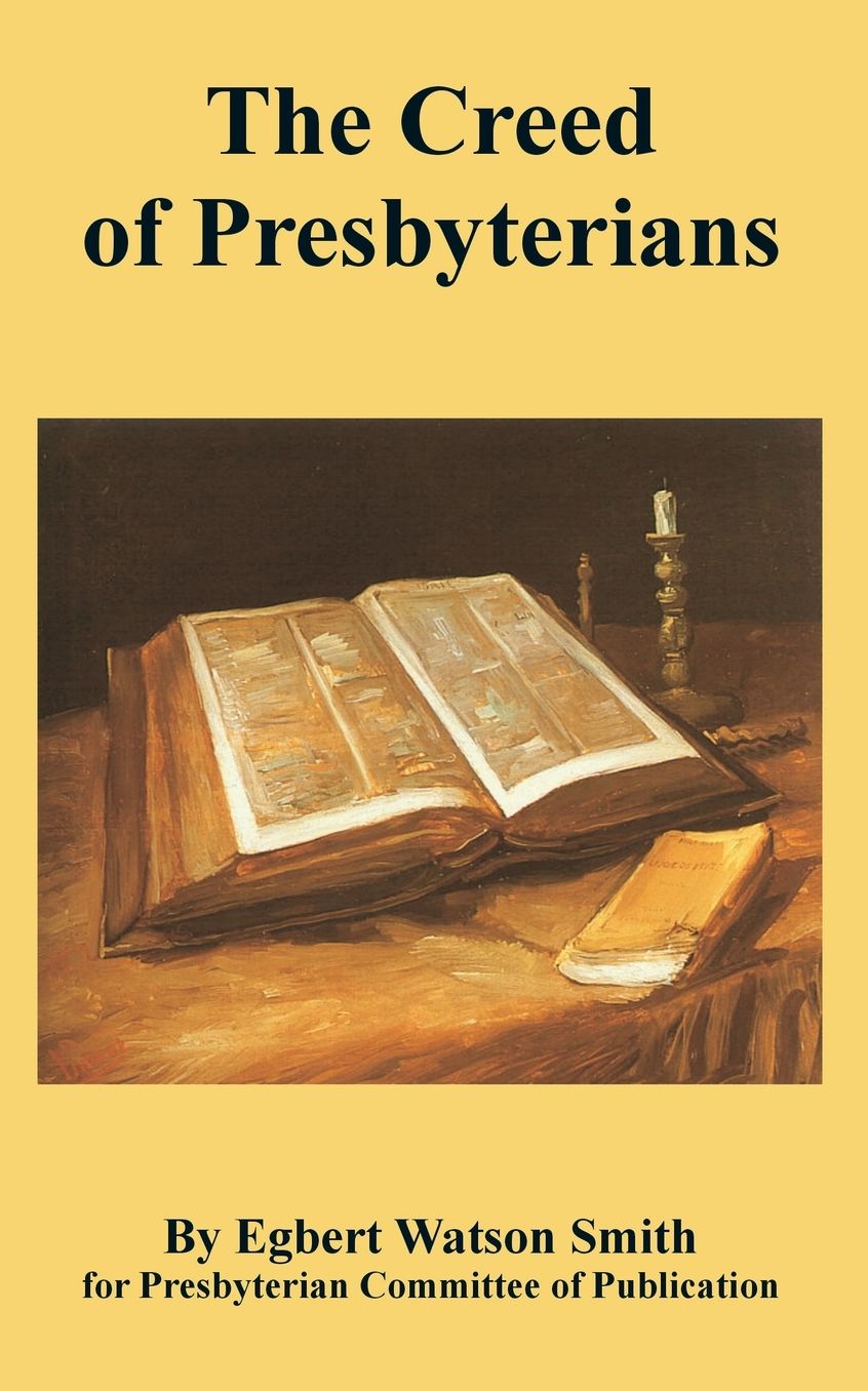 Creed Of Presbyterians