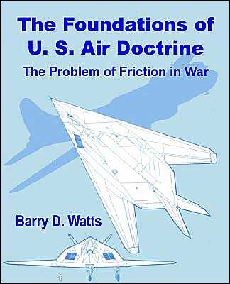 The Foundations Of Us Air Doctrine