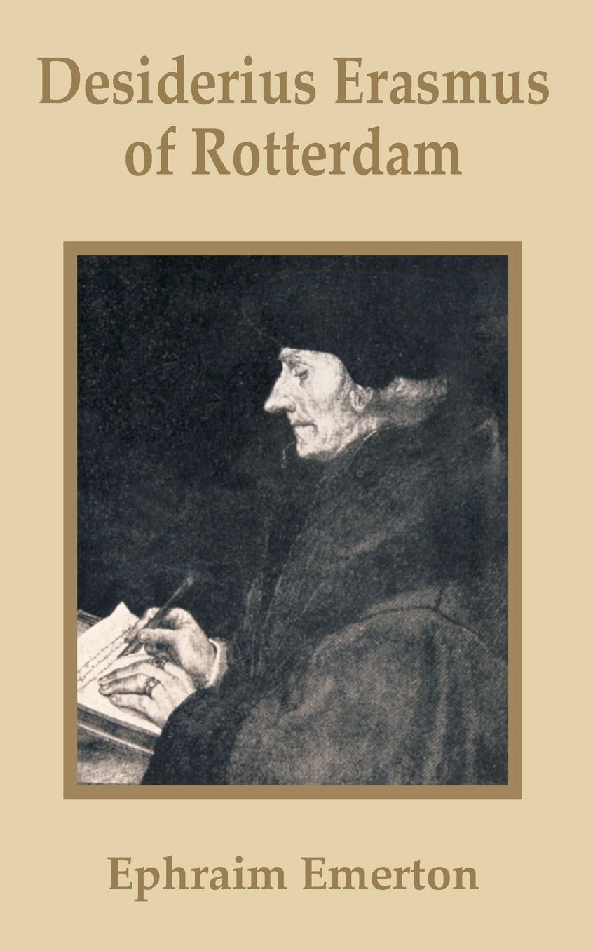 Desiderius Erasmus Of Rotterdam
