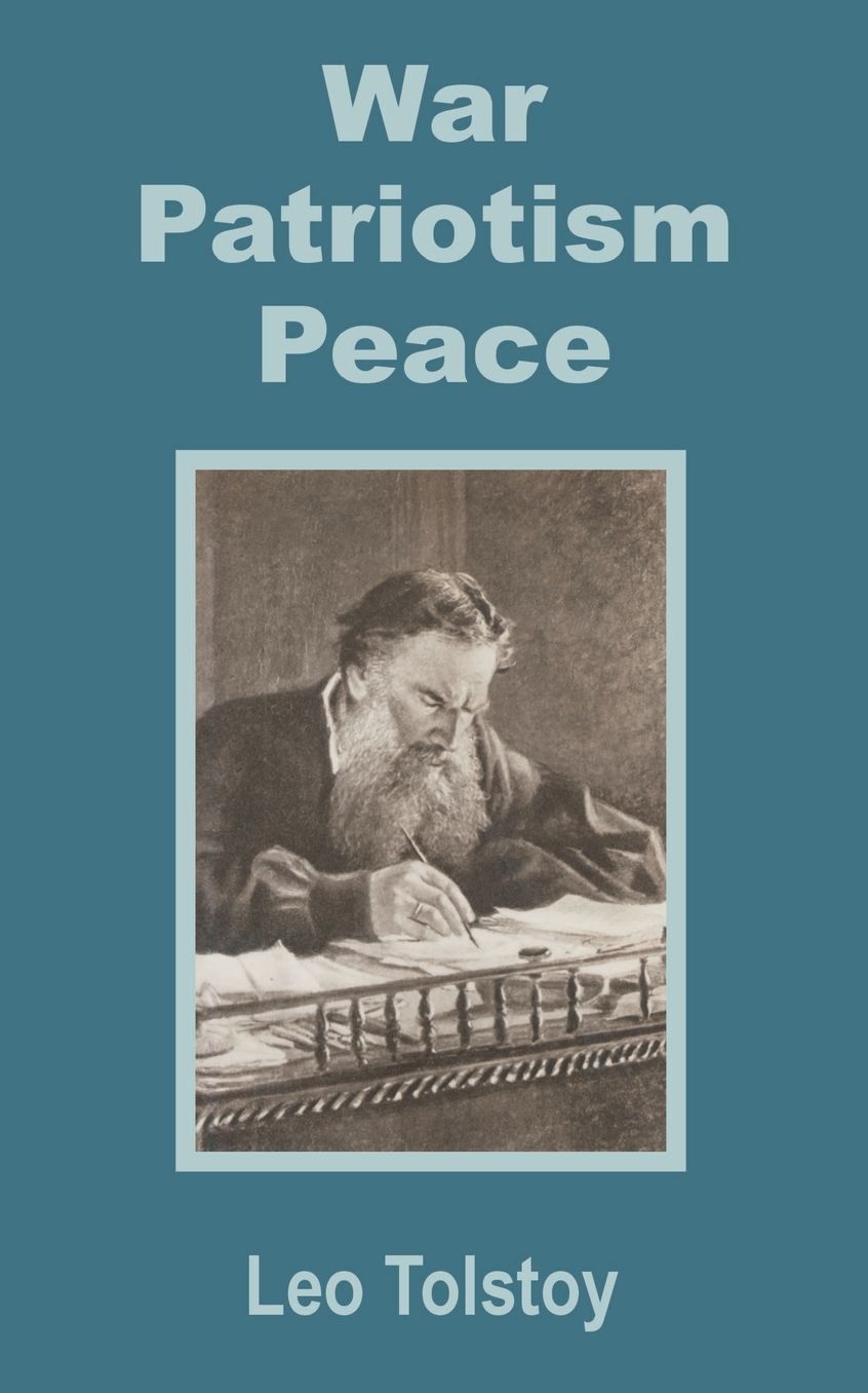 War - Patriotism - Peace