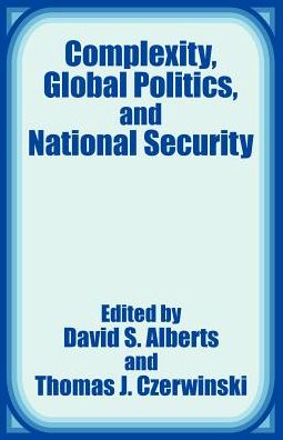 Complexity, Global Politics, and National Security