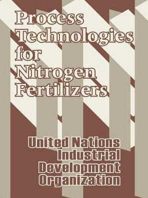 Process Technologies For Nitrogen Fertilizers