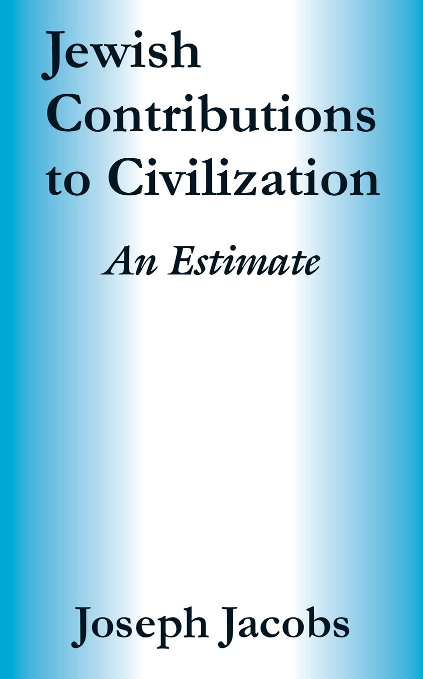 Jewish Contributions To Civilization