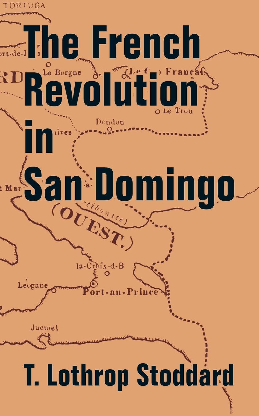 French Revolution In San Domingo, The