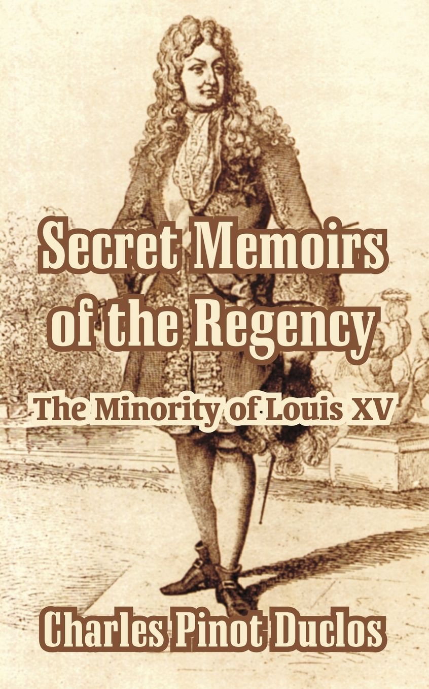 Secret Memoirs Of The Regency