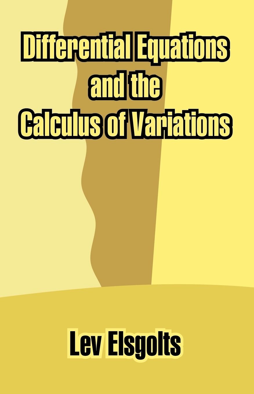 Differential Equations And The Calculus Of Variations