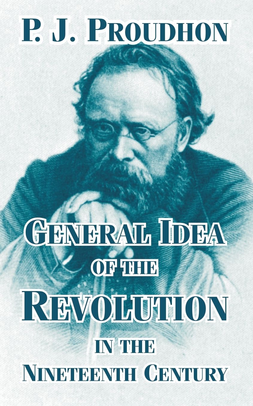 General Idea Of The Revolution In The Nineteenth Century