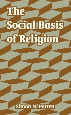Social Basis Of Religion, The