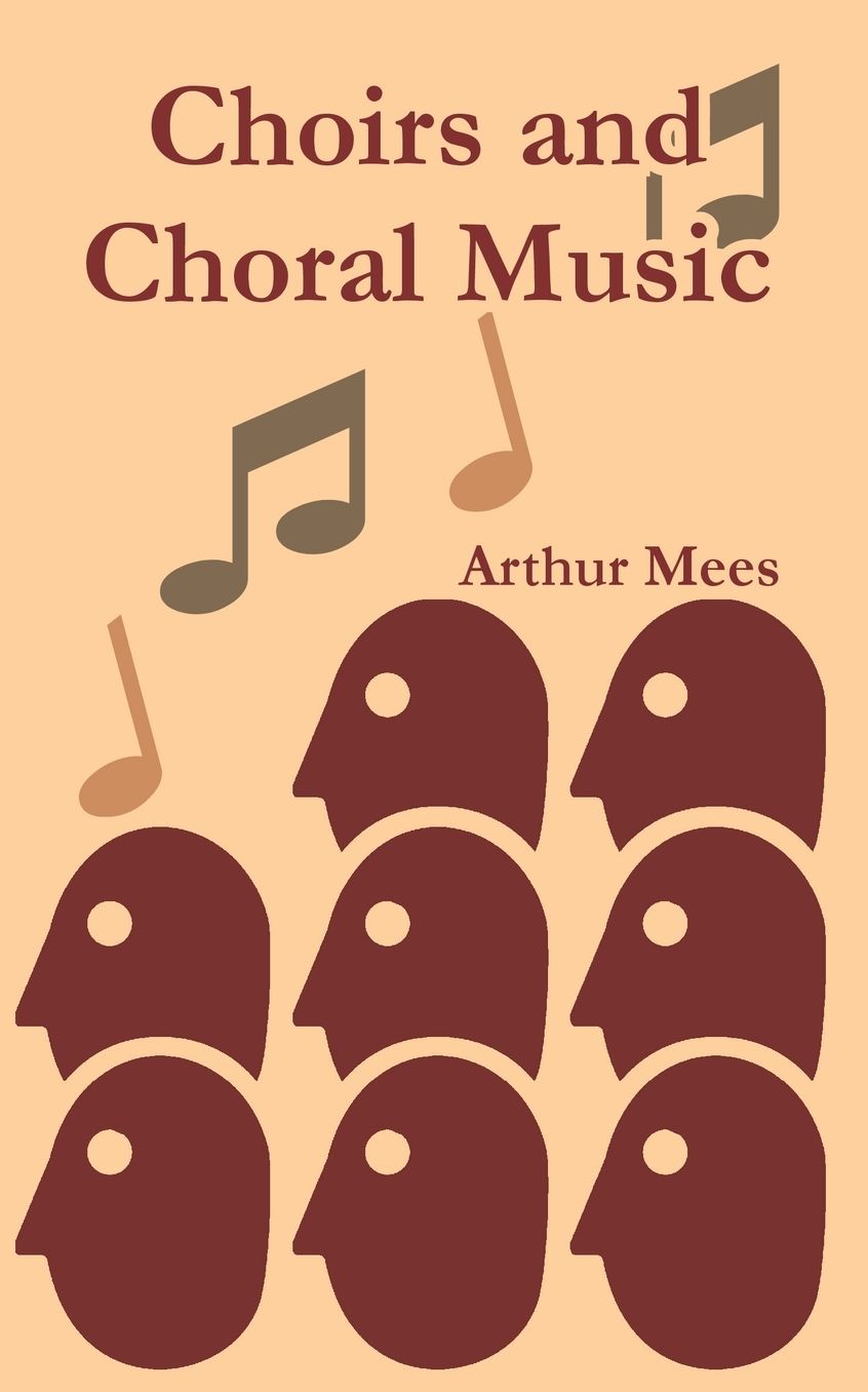 Choirs And Choral Music