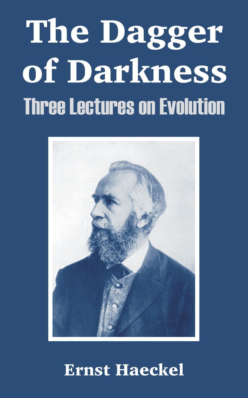 Dagger of Darkness: Three Lectures on Evolution