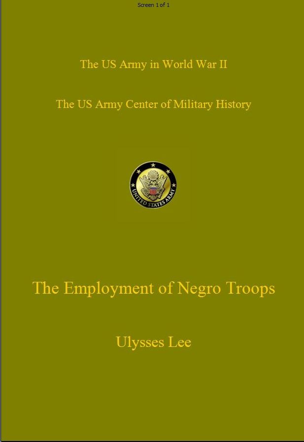 The Employment of Negro Troops (United States Army in World War II Series)