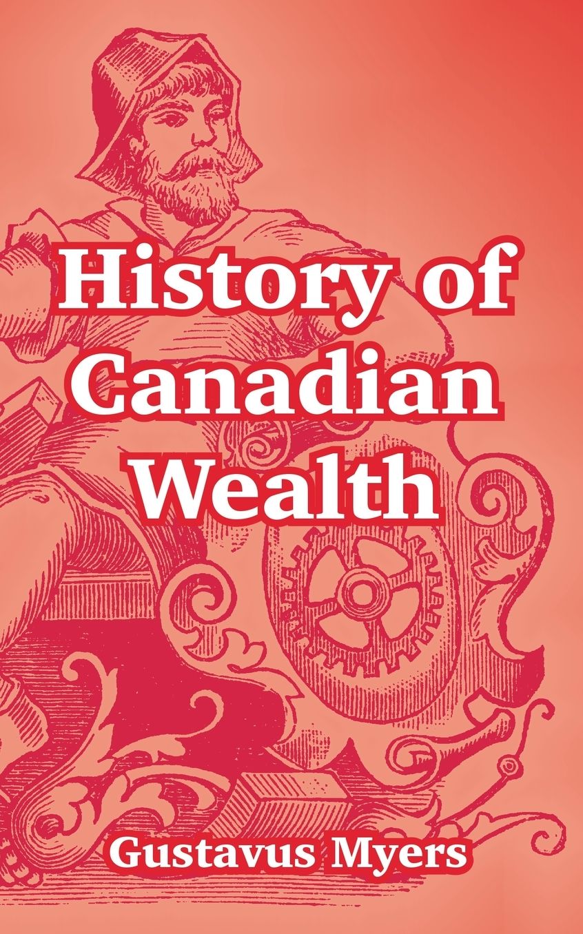 History of Canadian Wealth
