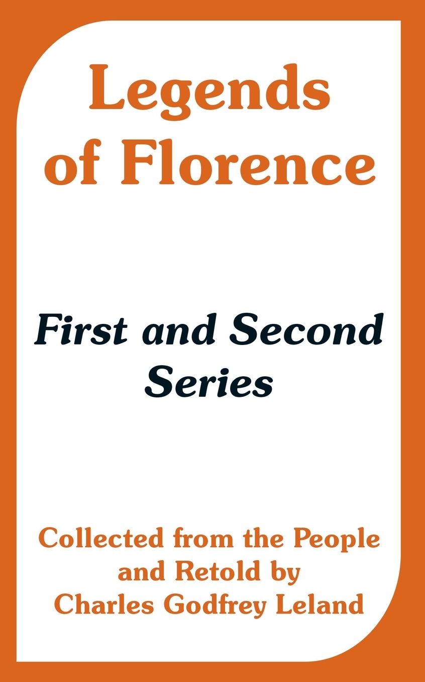 Legends Of Florence