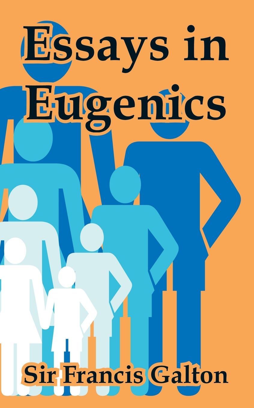Essays In Eugenics