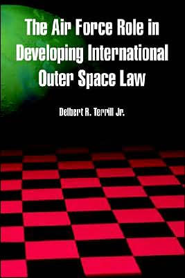 Air Force Role in Developing International Outer Space Law