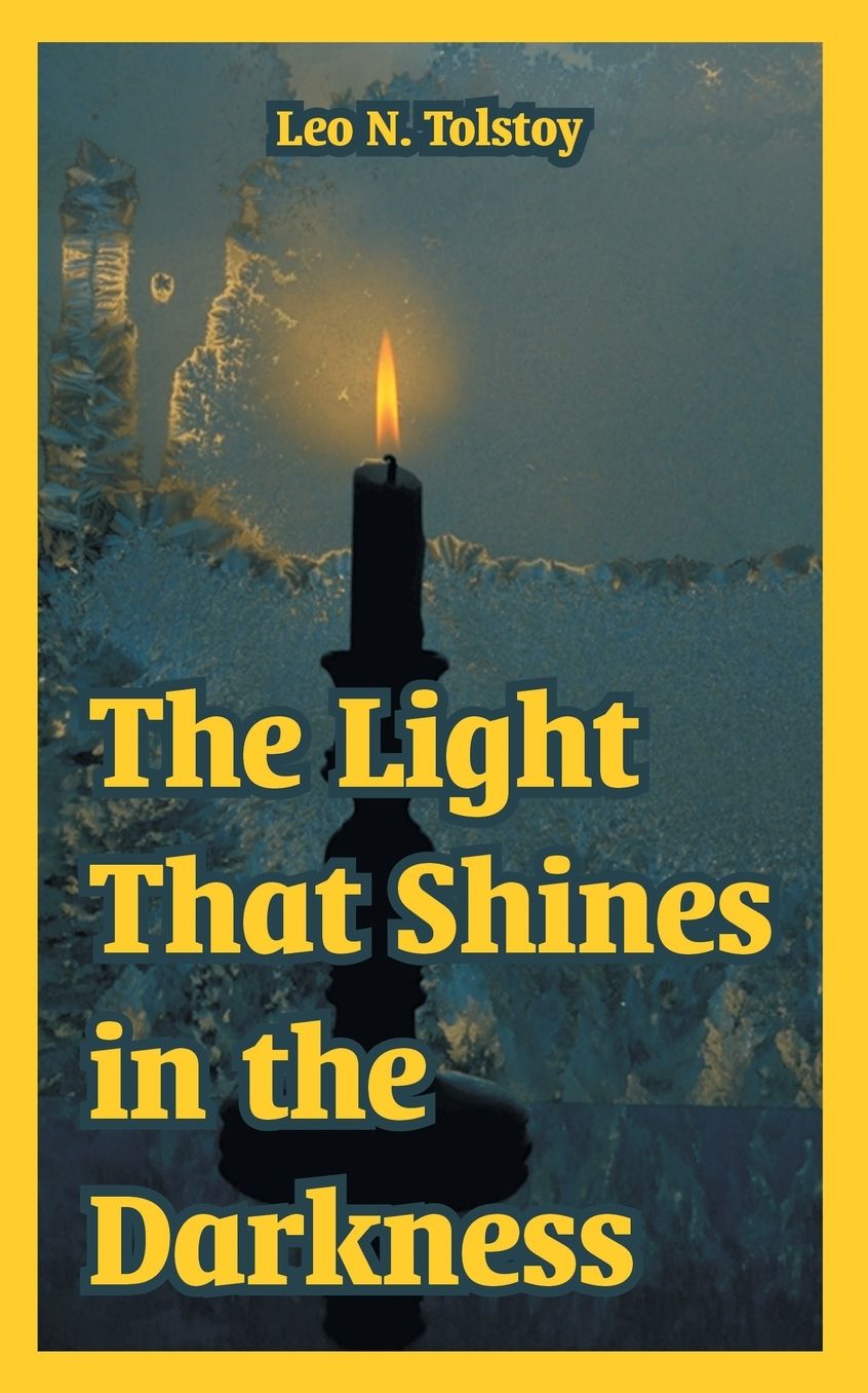 Light That Shines In The Darkness, The