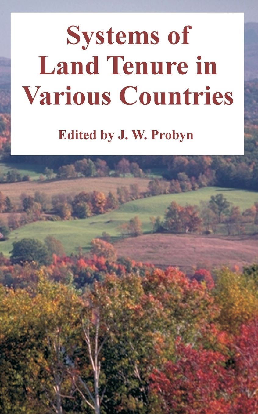 Systems Of Land Tenure In Various Countries