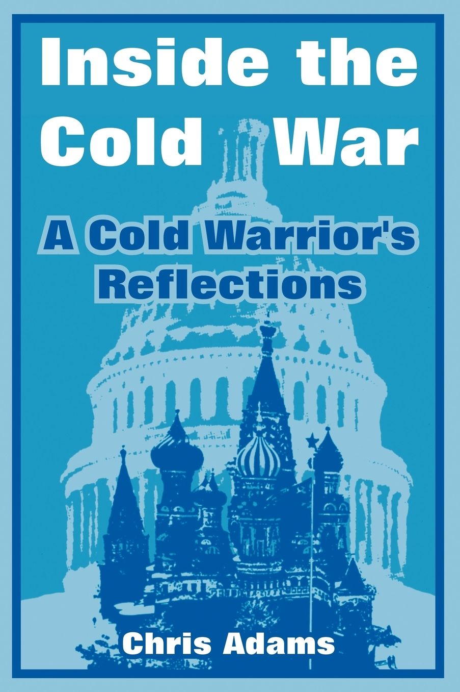 Inside The Cold War