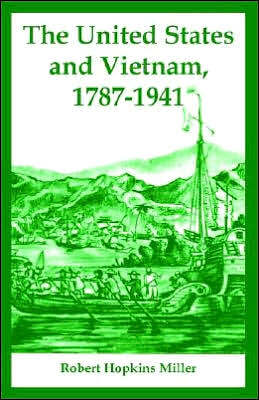 United States And Vietnam, 1787-1941, The