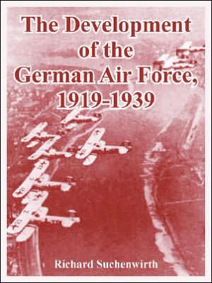 Development of the German Air Force, 1919-1939