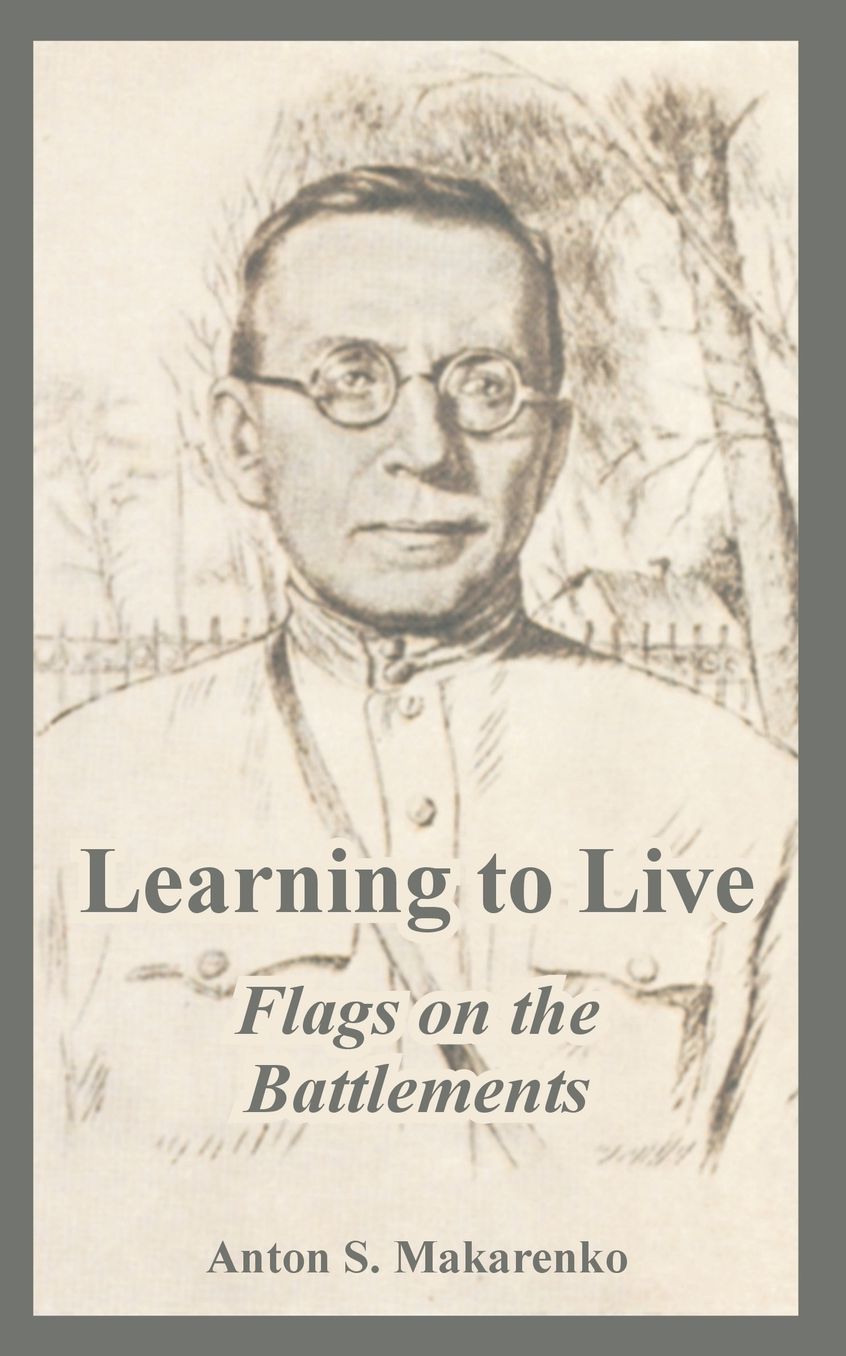 Learning to Live: Flags on the Battlements