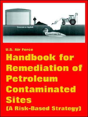 Handbook for Remediation of Petroleum Contaminated Sites (a Risk-Based Strategy)
