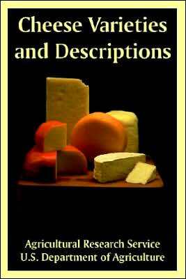 Cheese Varieties and Descriptions