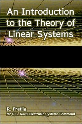 An Introduction To The Theory Of Linear Systems