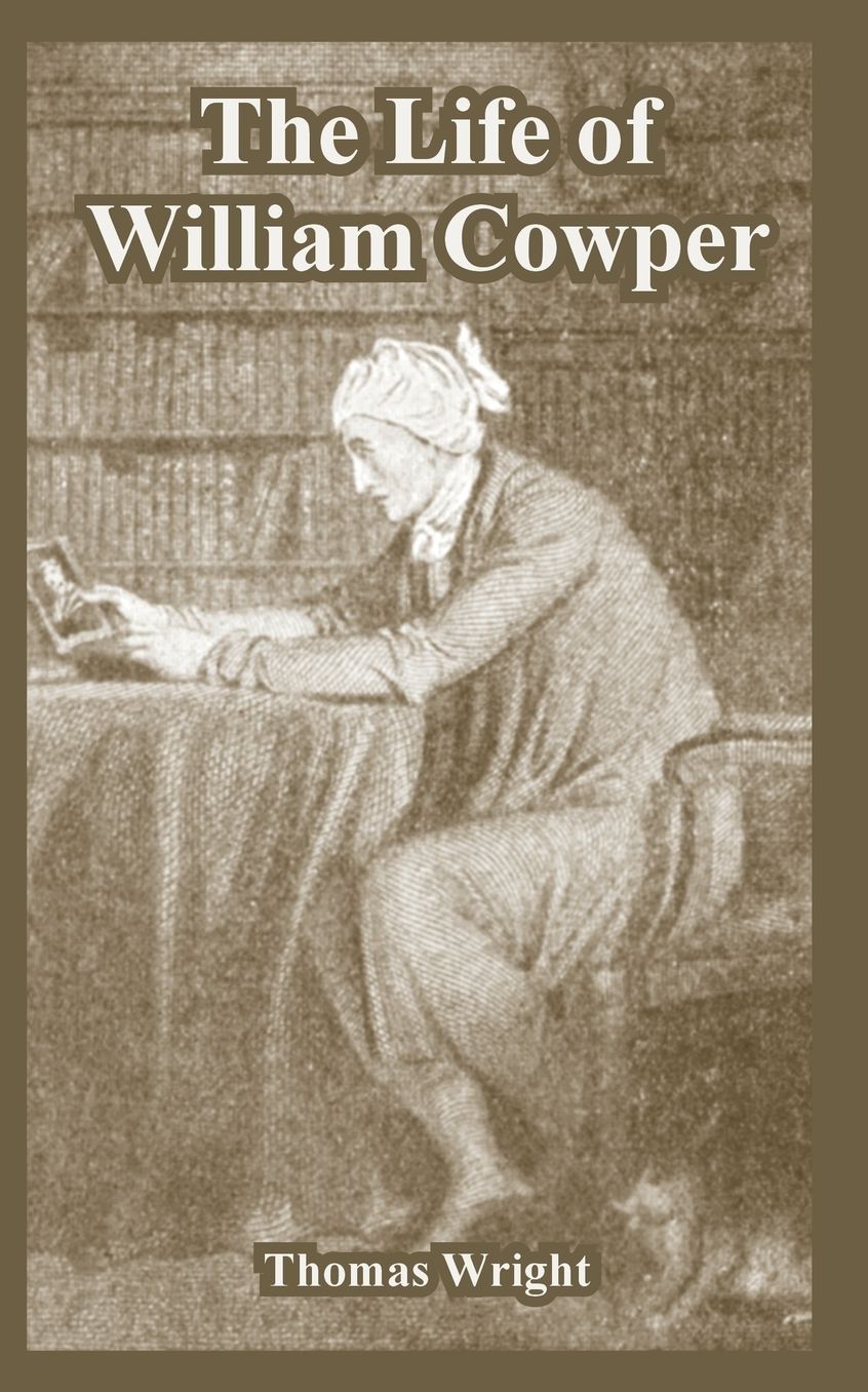 The Life of William Cowper
