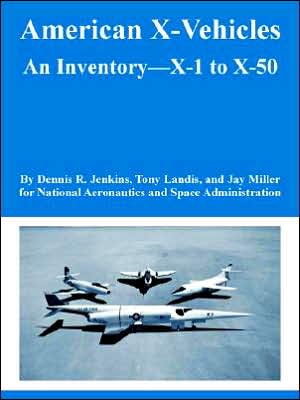 American X-Vehicles: An Inventory---X-1 to X-50