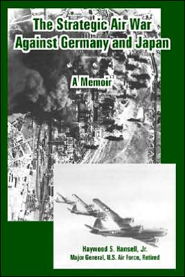 Strategic Air War against Germany and Japan: A Memoir