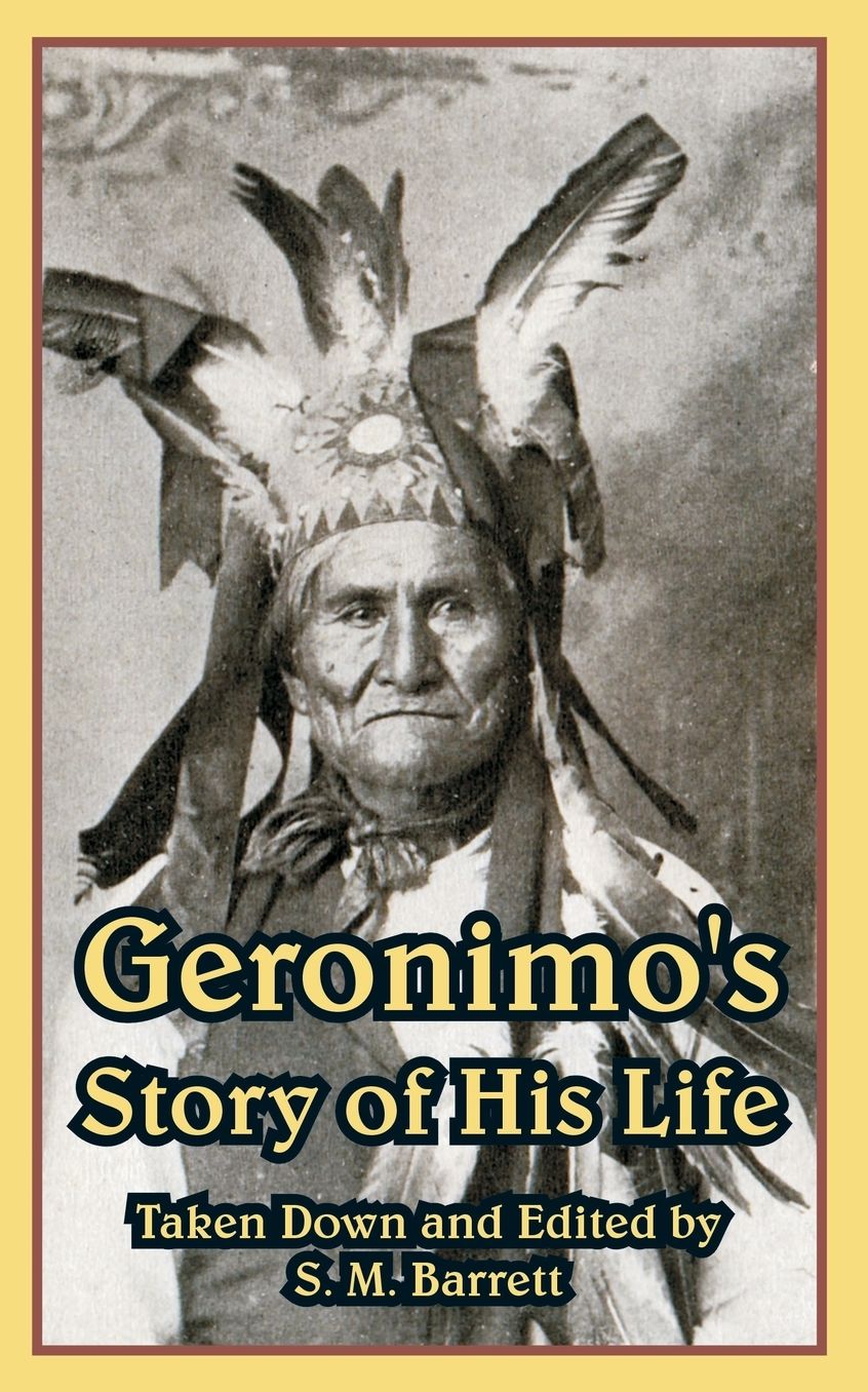 Geronimos Story of His Life