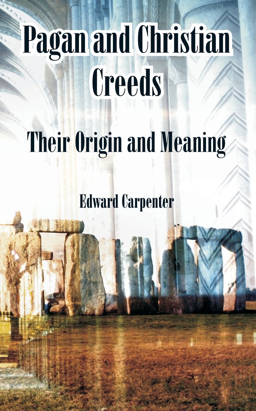 Pagan And Christian Creeds
