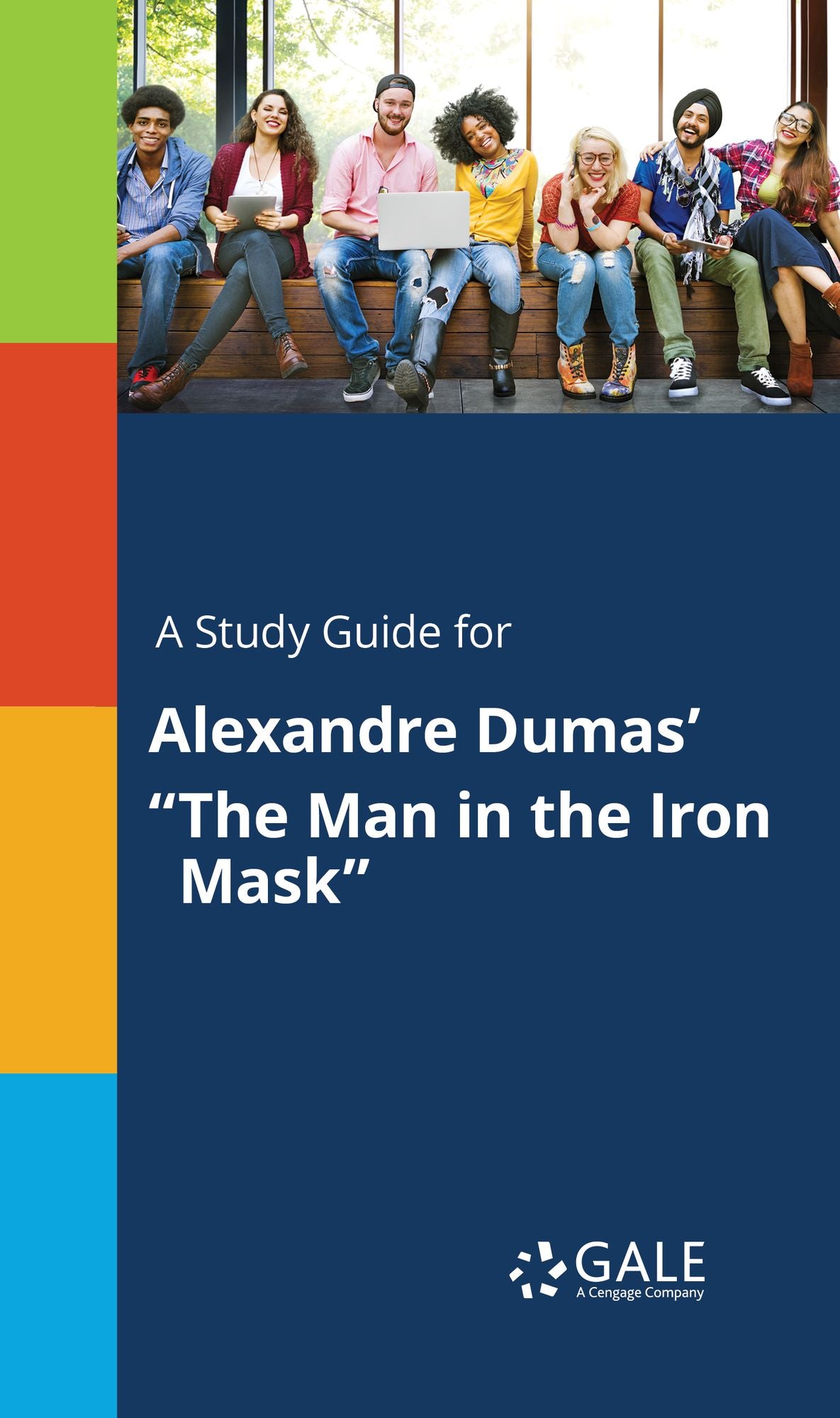 A Study Guide for Alexandre Dumas' "The Man in the Iron Mask"